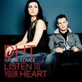 Listen To Your Heart (Furious F. EZ Radio Edit) Ringtone